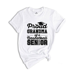 Proud Grandma Of A Basketball Senior Tee , Senior 2026 Shirt, Graduation Tee, Proud Family Graduation Gift