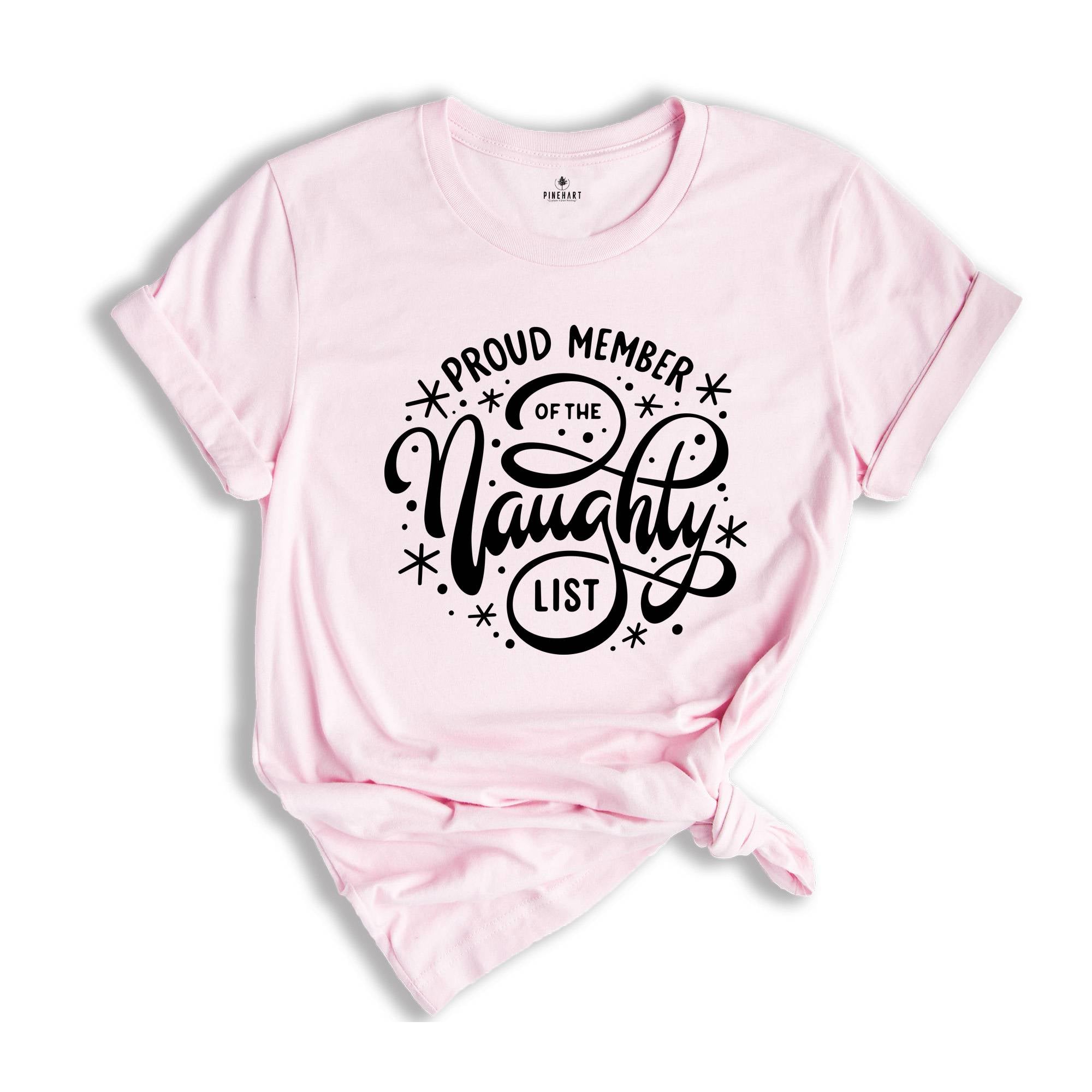 Proud Member Of The Naughty List Tee, Funny Christmas Shirt, Naughty List T-shirt, Christmas Pajamas, Christmas Reunion