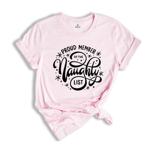 Proud Member Of The Naughty List Tee, Funny Christmas Shirt, Naughty List T-shirt, Christmas Pajamas, Christmas Reunion