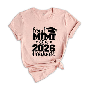 Proud Mimi of A 2026 Graduate Shirt, Graduate Grandma Shirt, Proud Mimi of A 2026 Graduation Gift, Graduation Shirt, Senior Graduation Shirt