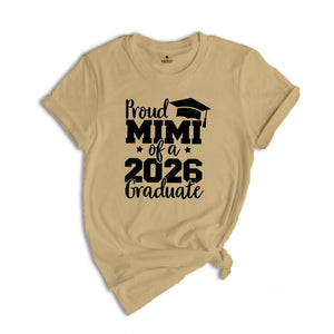 Proud Mimi of A 2026 Graduate Shirt, Graduate Grandma Shirt, Proud Mimi of A 2026 Graduation Gift, Graduation Shirt, Senior Graduation Shirt