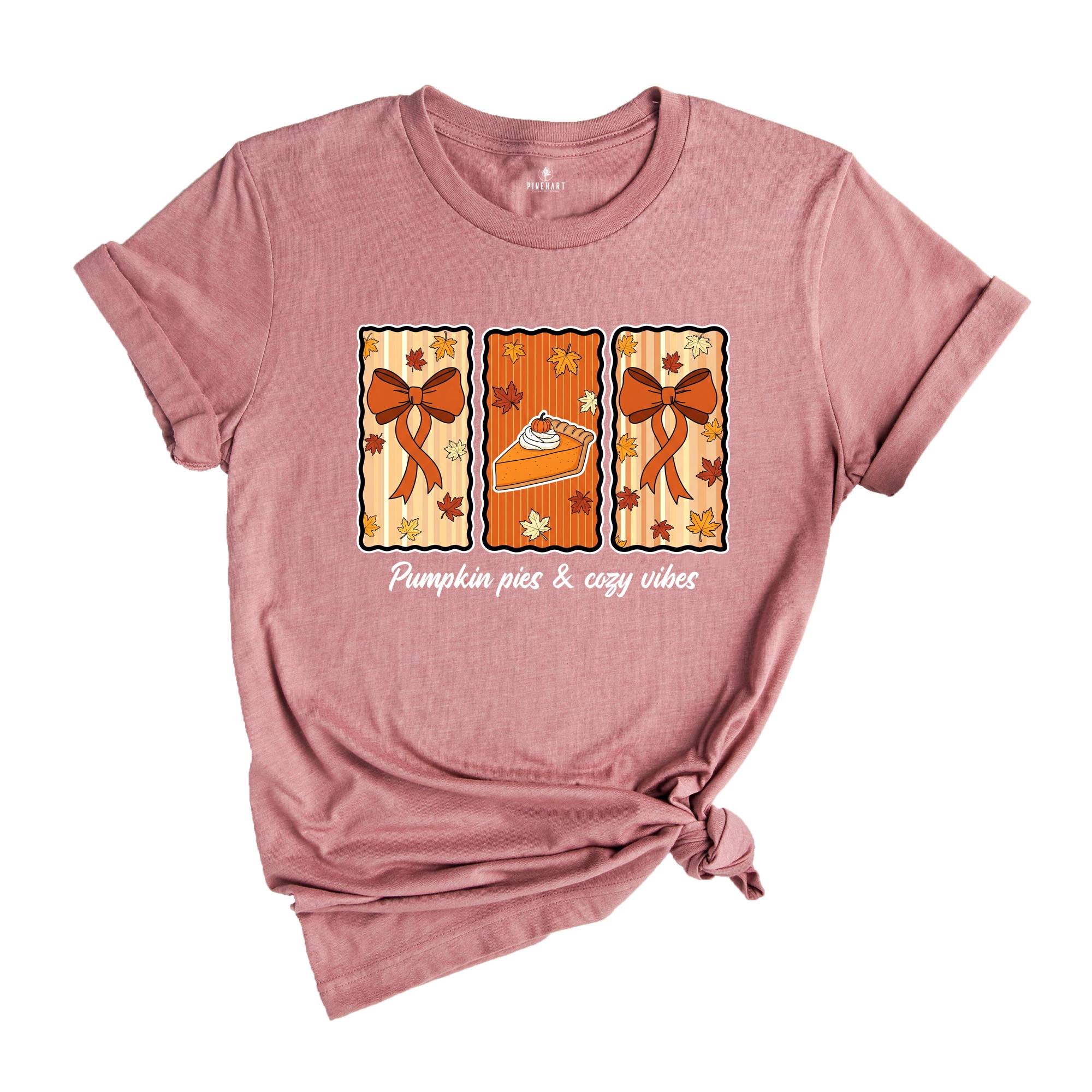Pumpkin Pie and Cozy Vibes Shirt, Fall T-Shirt, Women's Fall Shirt, Pumpkin Season, Pie Shirt, Coquette Bow Fall Shirt