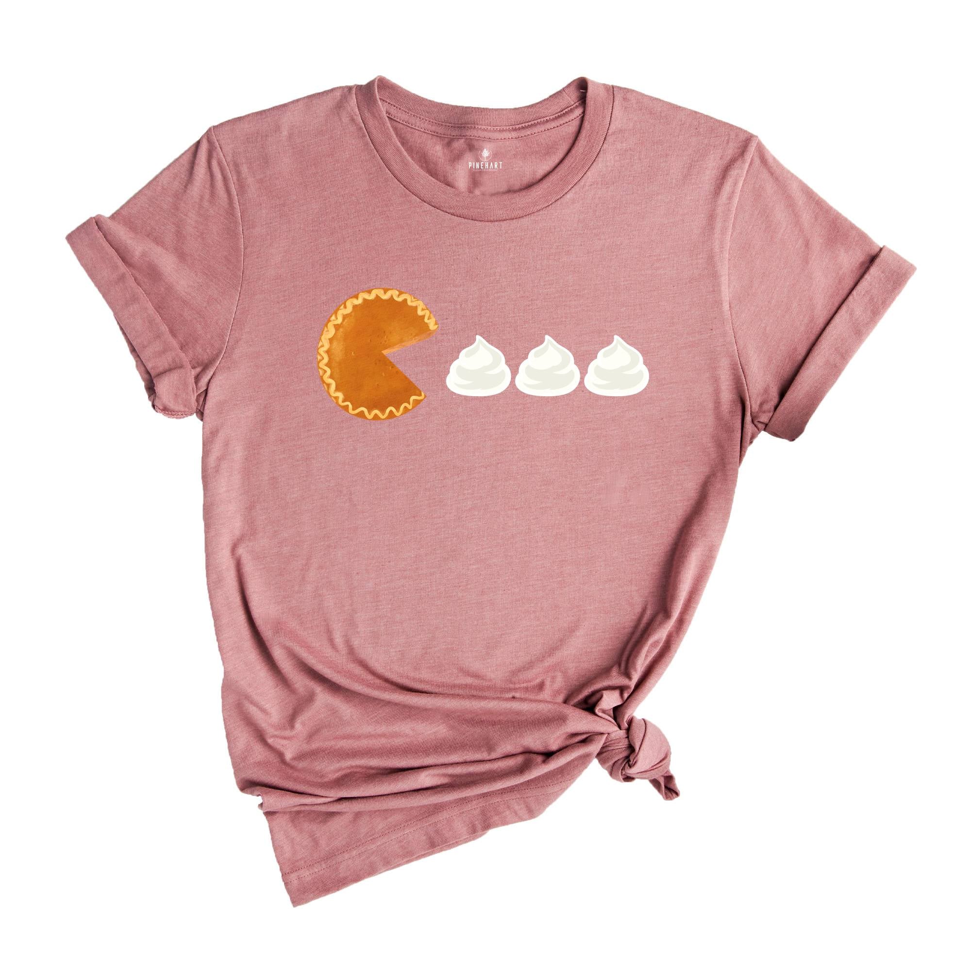 Pumpkin Pie Shirt, Fall Shirt, Thanksgiving Gift, Thanksgiving Shirt, Thanksgiving for Women Tee, Fall Apparel, Fall T-shirt