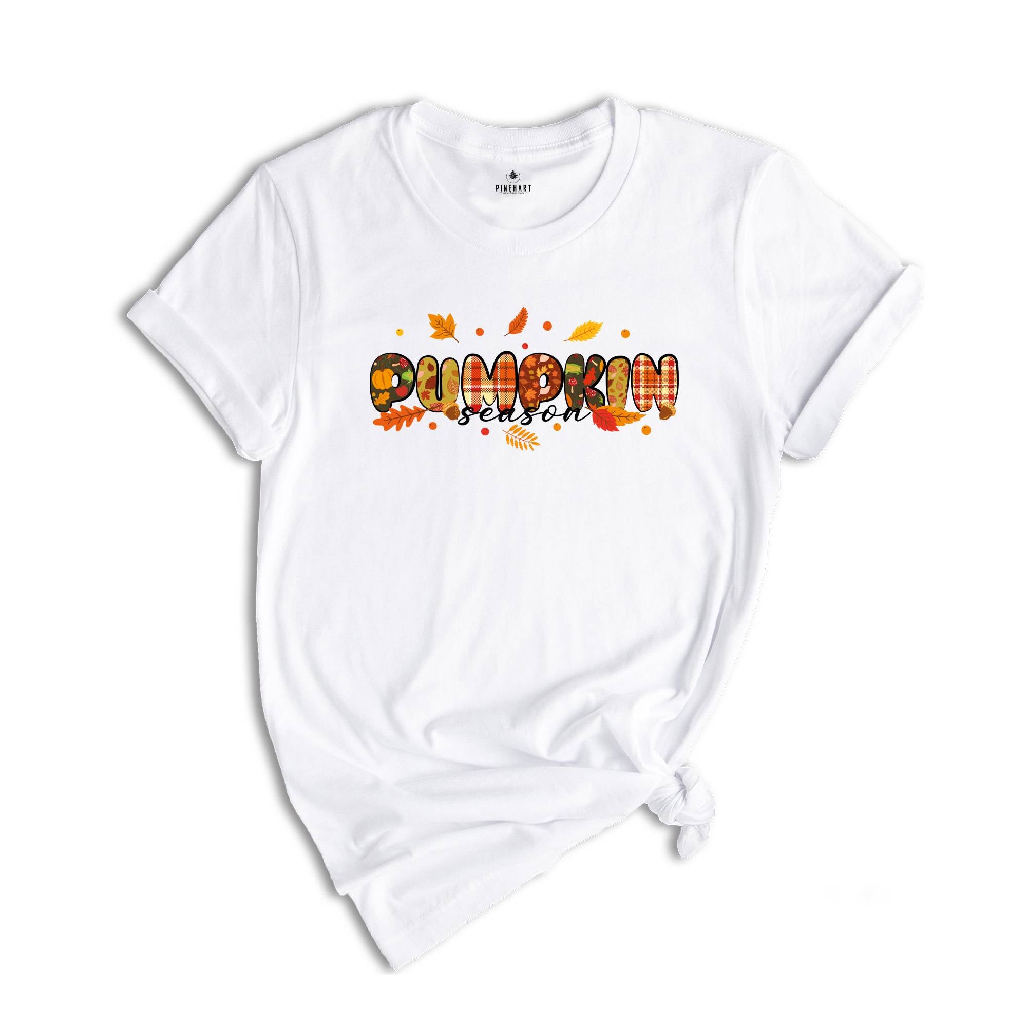 Pumpkin Season T-Shirt, Autumn Fall Shirt, Thanksgiving Shirt, Fall Pumpkin Shirt, Shirt for Women, Fall Gift