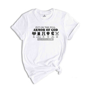 Put on The Full Armor of God Shirt, Christian Shirts, Religious Gifts, Bible Verse Shirt, Christian Gifts, Catholic Shirt