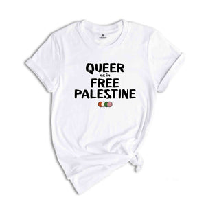 Queer As In Free Palestine Shirt, Free Palestine Shirt, Social Justice Shirt, Human Rights Shirt, Queer Solidarity, Palestine Support Shirt