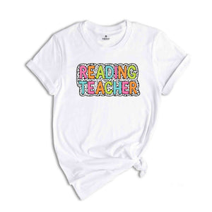 Reading Teacher Shirt, Teacher Gift, Cute Teacher Shirt, Teacher Life Shirt, Teaching Shirt, Gift For Teacher, Back To School Shirt