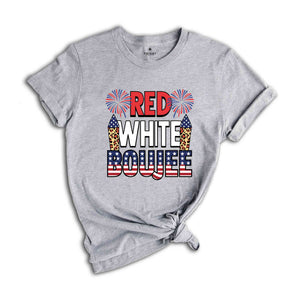 Red White & Boujee Shirt, 4th of July Shirt, Gift For American, Patriotic Shirt, Freedom Shirt, Independence Shirt, Red White Blue