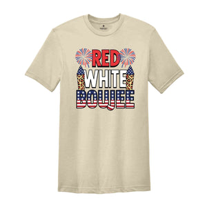 Red White & Boujee Shirt, 4th of July Shirt, Gift For American, Patriotic Shirt, Freedom Shirt, Independence Shirt, Red White Blue