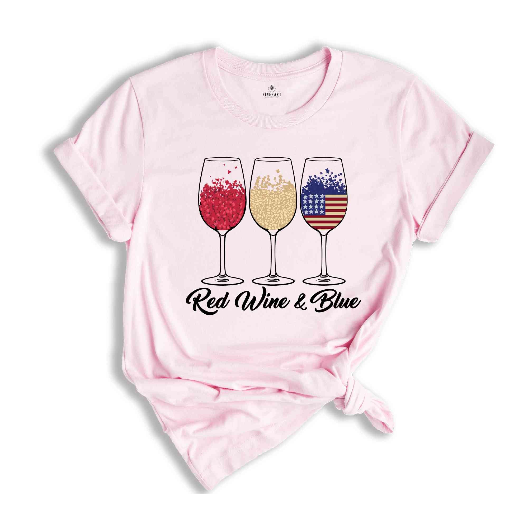 Red Wine and Blue Shirt, 4th of July Gift, Patriotic Shirt, USA Flag Shirt, Independence Day Shirt, Red White and Blue