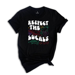 Respect The Local Animals Shirt, Protect National Parks, Beach Girl Shirt, Summer Environmental Gift, Cute Birthday T-shirt