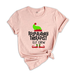 Respiratory Therapist Elf Crew T-Shirt, Matching Christmas Tee, Respiratory Therapist Squad T-Shirt, Christmas Shirt