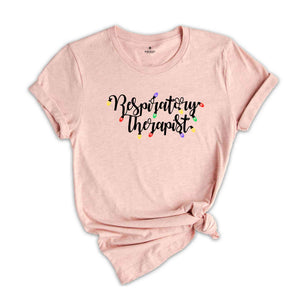 Respiratory Therapist T-Shirt, Christmas Respiratory Therapist Gift, Respiratory Therapist Appreciation Tee