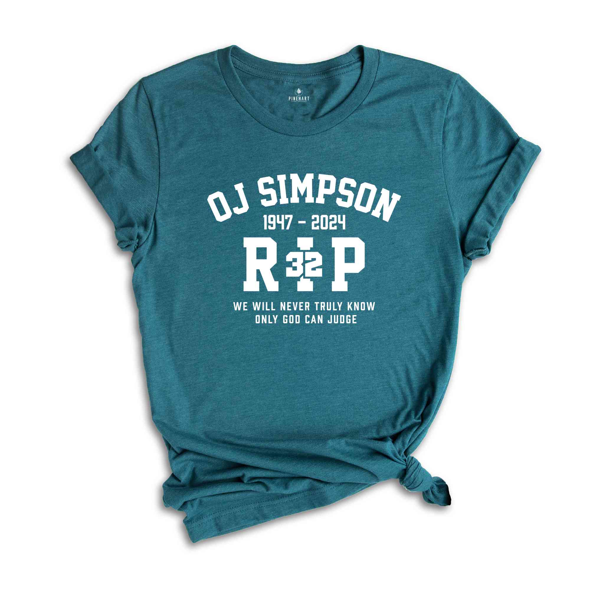 Rest In Peace OJ Simpson Shirt, RIP OJ Shirt, 32 Number Shirt, Oj Simpson College Shirt, We Will Never Truly Know Shirt