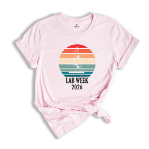 Retro Lab Week 2026 T-shirt, Medical Laboratory Tee, Science Teacher Shirt, Lab Technician Shirt, Lab Tech Apparel