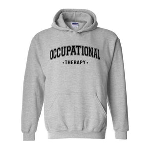 Retro Occupational Therapy Hoodie, OT Sweatshirt, Special Education Shirt, Therapist Shirt, Teacher Appreciation Gift, Sped Teacher Gift