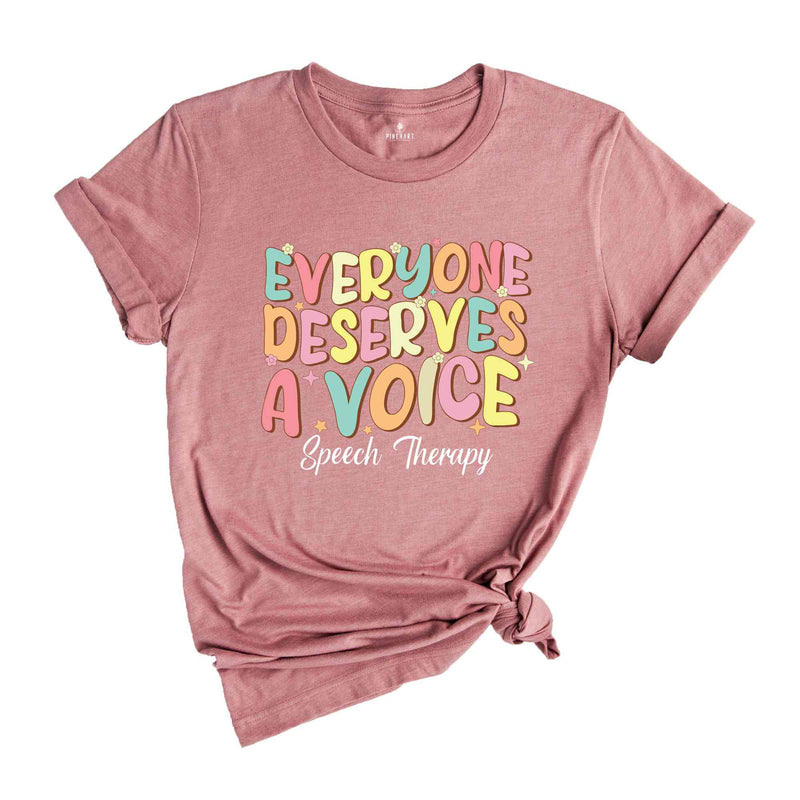 Retro Speech Pathology Shirt, Speech Language Pathologist Gift, Everyone Deserves A Voice T-Shirt, Speech Therapy Gift