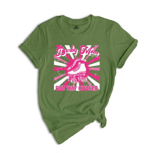 Roller Derby Mom T-Shirt, Like a Normal Mom Way Cooler Shirts, Roller Derby Tshirt, Funny Mom Shirt, Roller Skating Tees, Skating Shirt