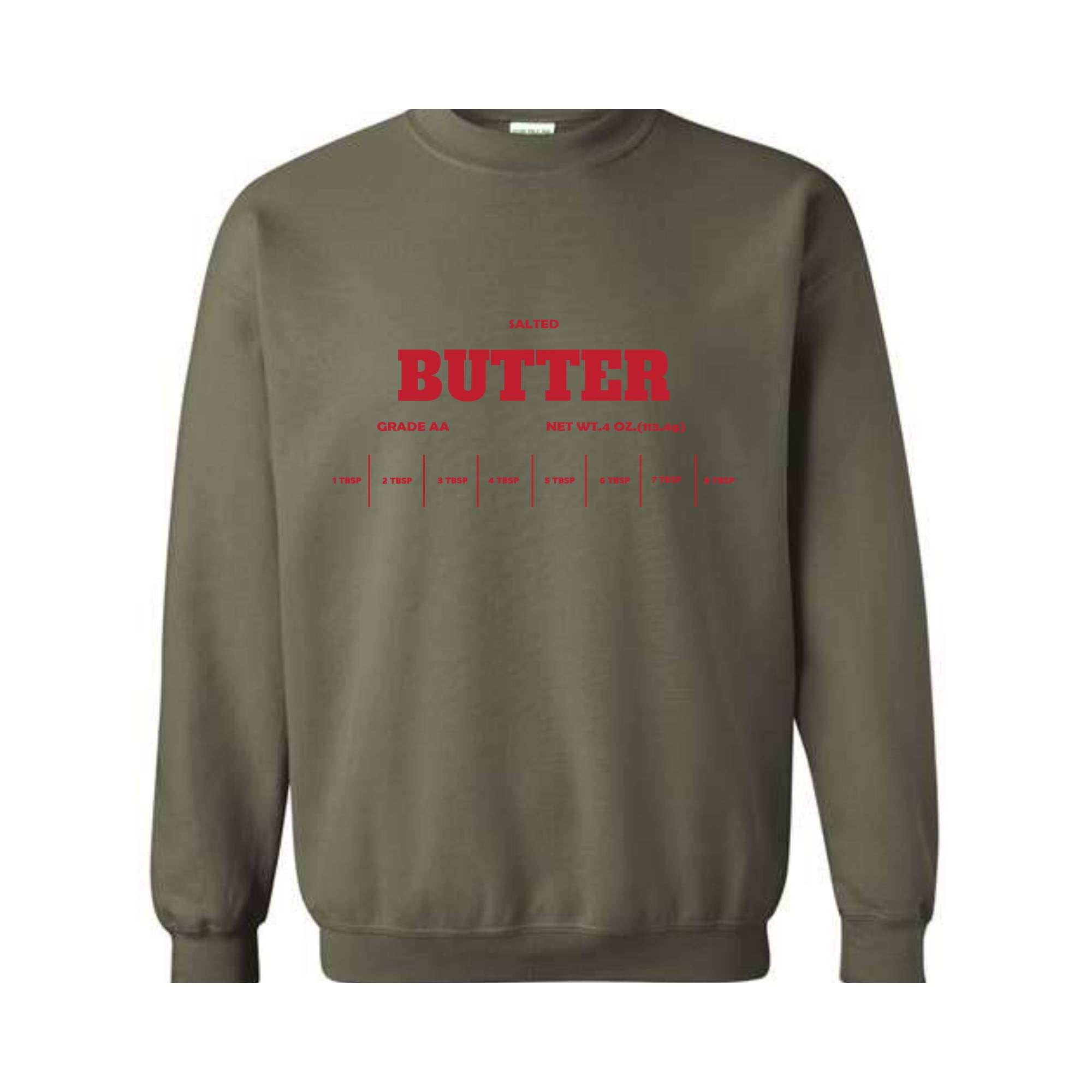 Salted Butter Sweatshirt, Baker Gift, Funny Baker Humor Sweatshirt, Butter Sweatshirt, Gift for Baker, Foodie Gift