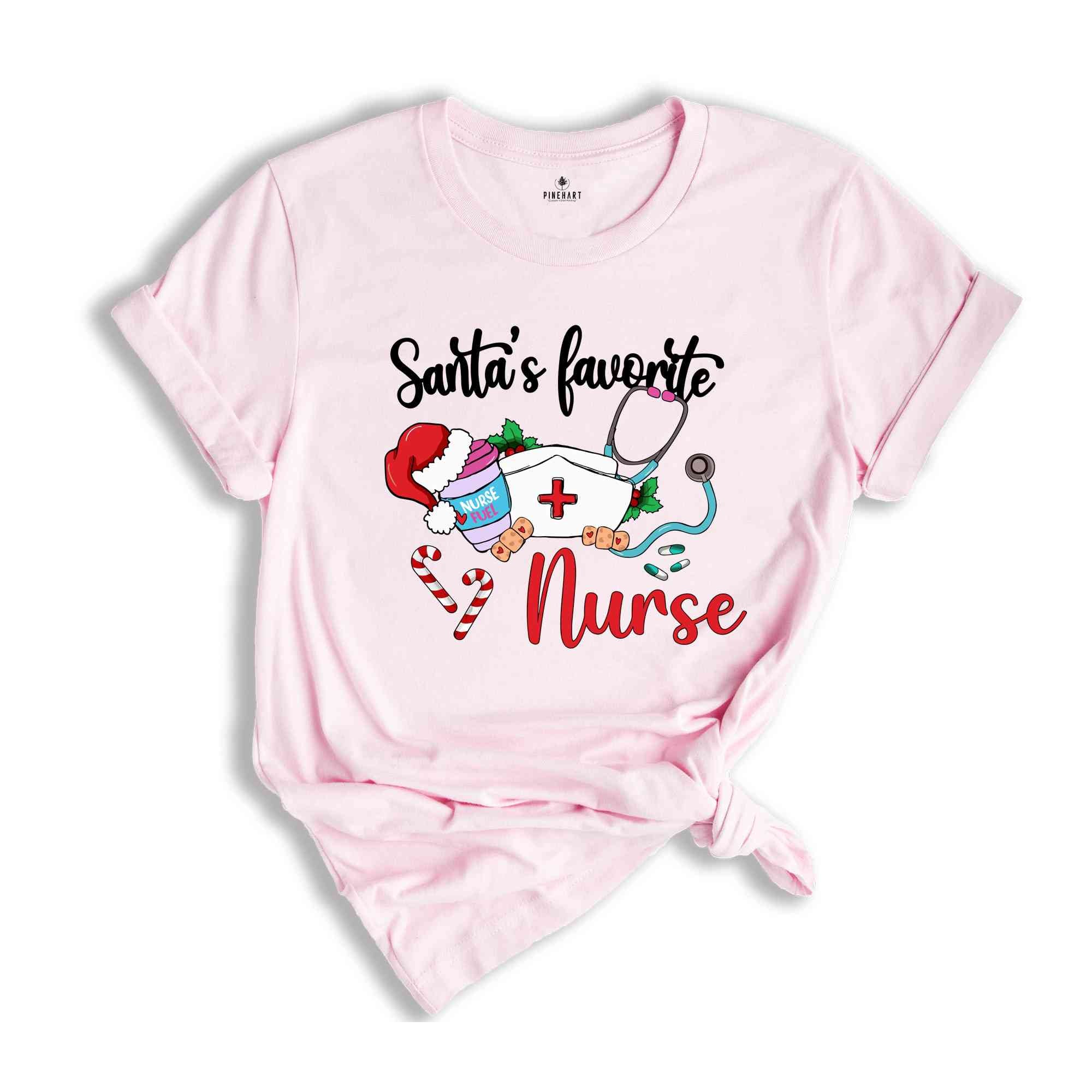 Santa Favorite Nurse Shirt, Christmas Nurse Shirt, Nurse Life Shirt, Nurse Fuel Christmas, Nurse Coffee Shirt