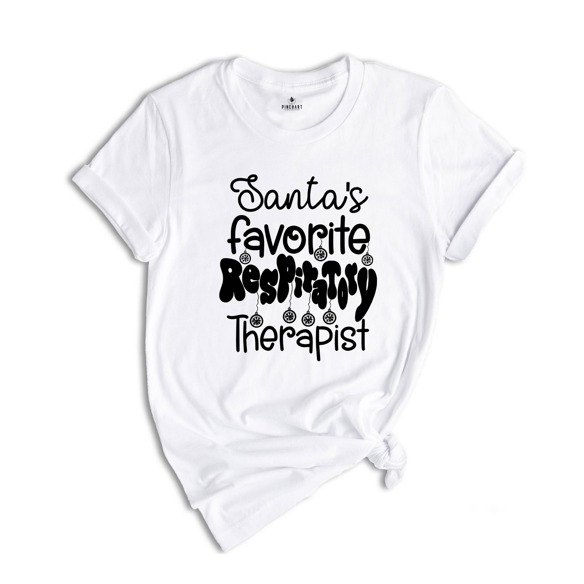 Santa Favorite Respiratory T-Shirt, Christmas Shirt, Respiratory Therapist Gifts, Therapist Assistant Costume, RT Christmas Tee