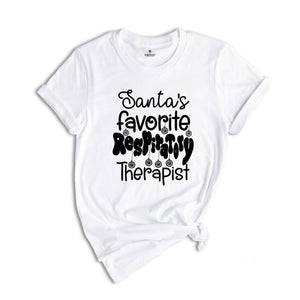 Santa Favorite Respiratory T-Shirt, Christmas Shirt, Respiratory Therapist Gifts, Therapist Assistant Costume, RT Christmas Tee