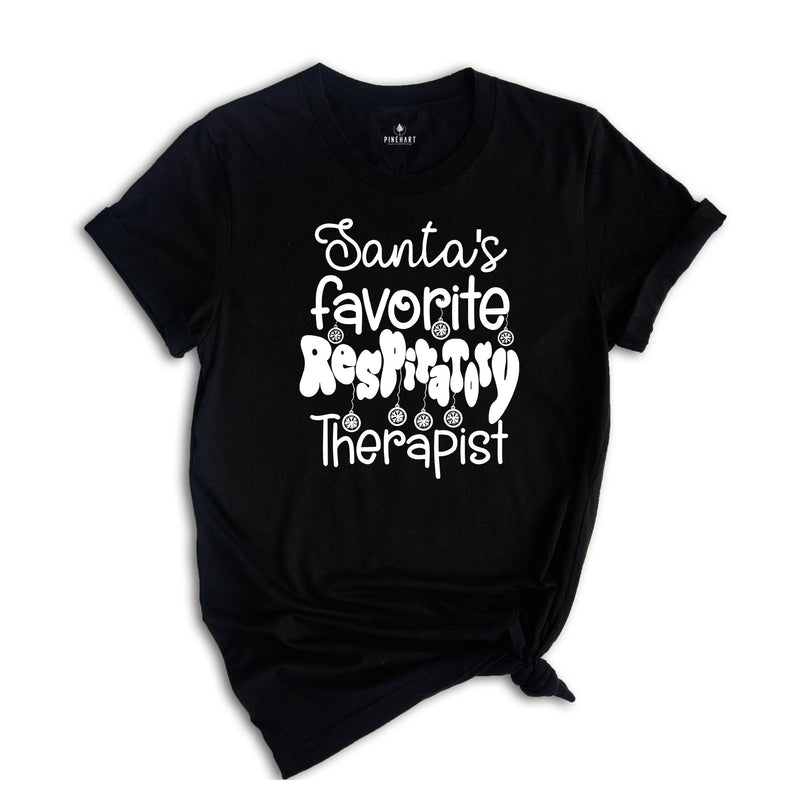 Santa Favorite Respiratory T-Shirt, Christmas Shirt, Respiratory Therapist Gifts, Therapist Assistant Costume, RT Christmas Tee