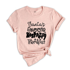 Santa Favorite Respiratory T-Shirt, Christmas Shirt, Respiratory Therapist Gifts, Therapist Assistant Costume, RT Christmas Tee