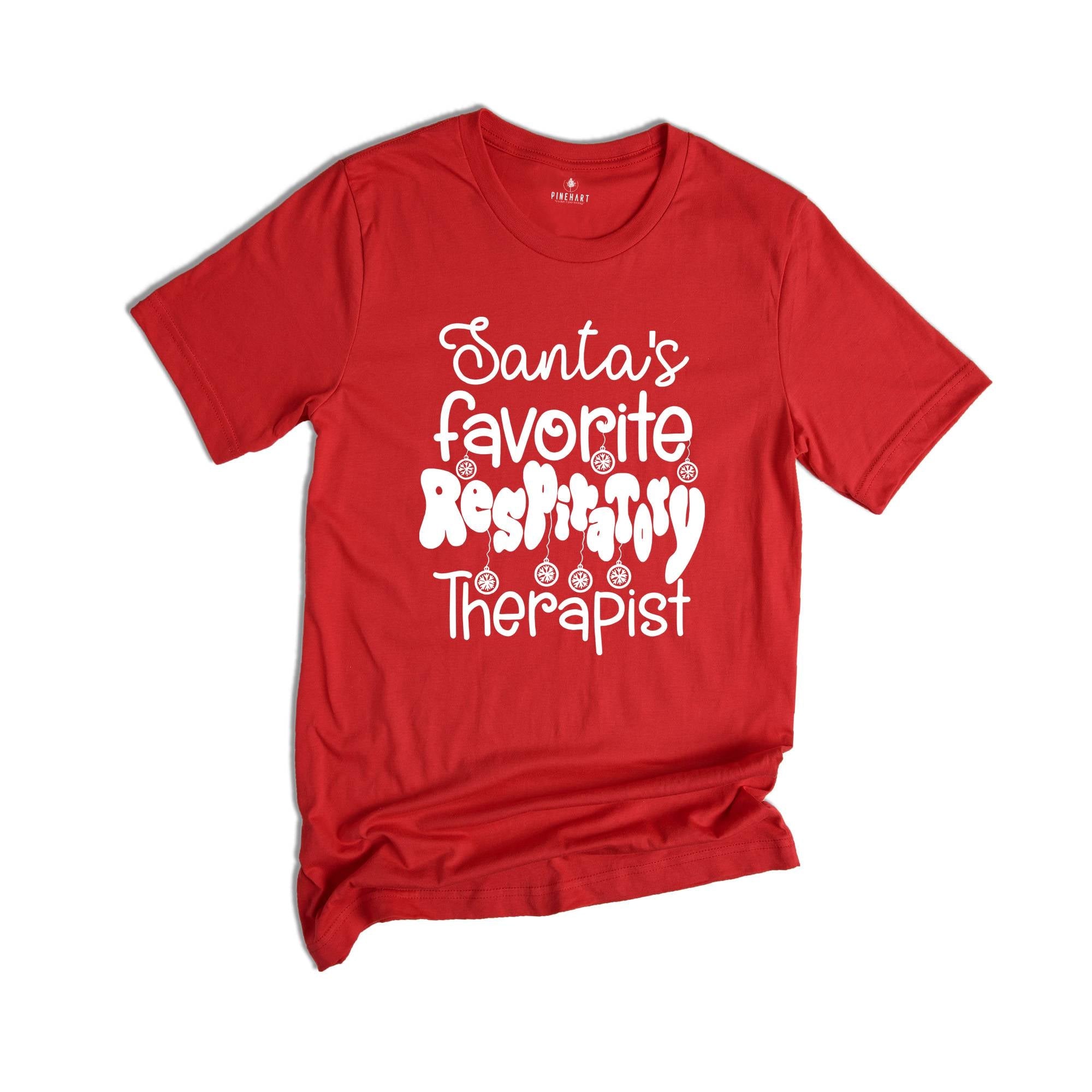 Santa Favorite Respiratory T-Shirt, Christmas Shirt, Respiratory Therapist Gifts, Therapist Assistant Costume, RT Christmas Tee