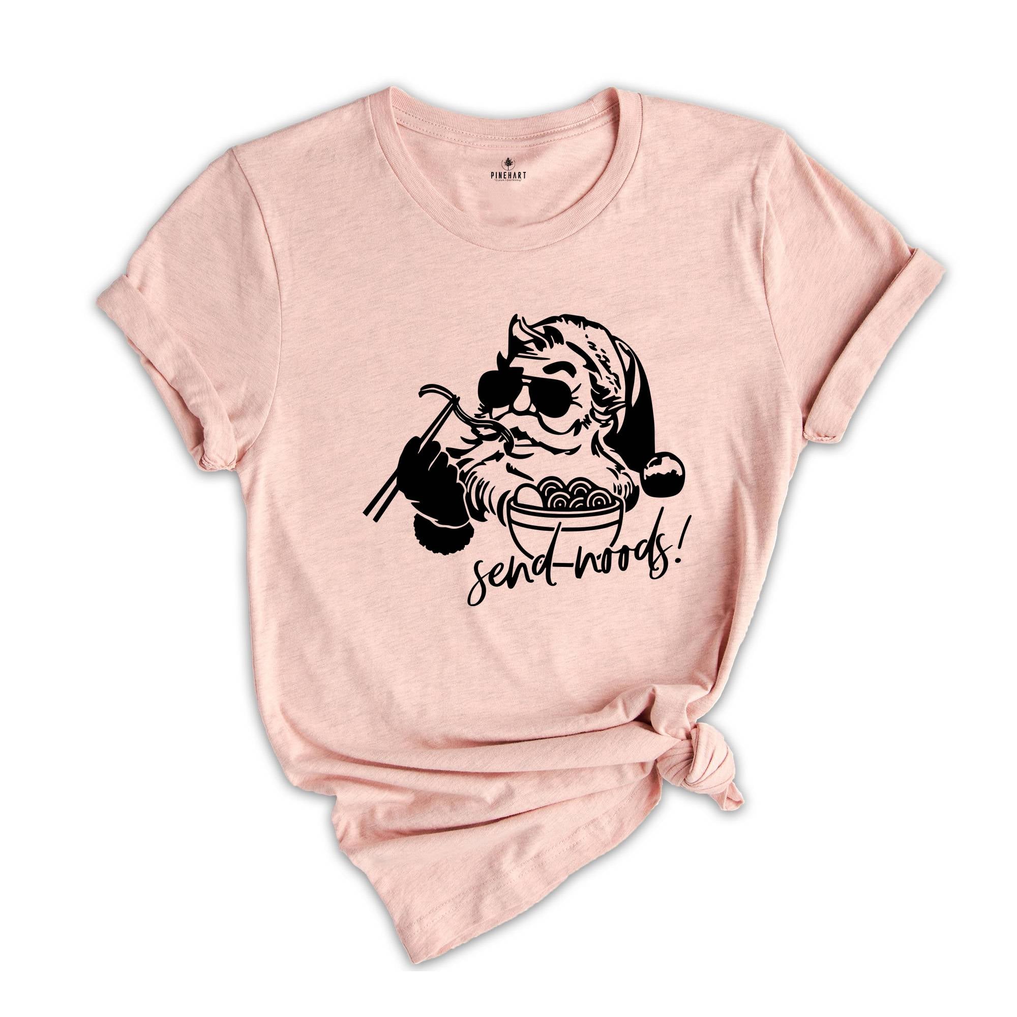 Santa Send Noods Shirt, Chinese Food T-Shirt, Christmas Ramen Tee, Ramen Lover Tee, Food Lover Shirt, Christmas Party Costume