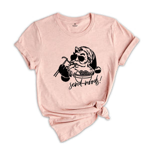 Santa Send Noods Shirt, Chinese Food T-Shirt, Christmas Ramen Tee, Ramen Lover Tee, Food Lover Shirt, Christmas Party Costume