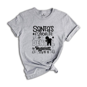Santa's Favorite Dental Hygienist Shirt, Santa Claus Dental Gift, Tooth Fairy Gift, Funny Tooth T-Shirt, Dental Assistant Tee