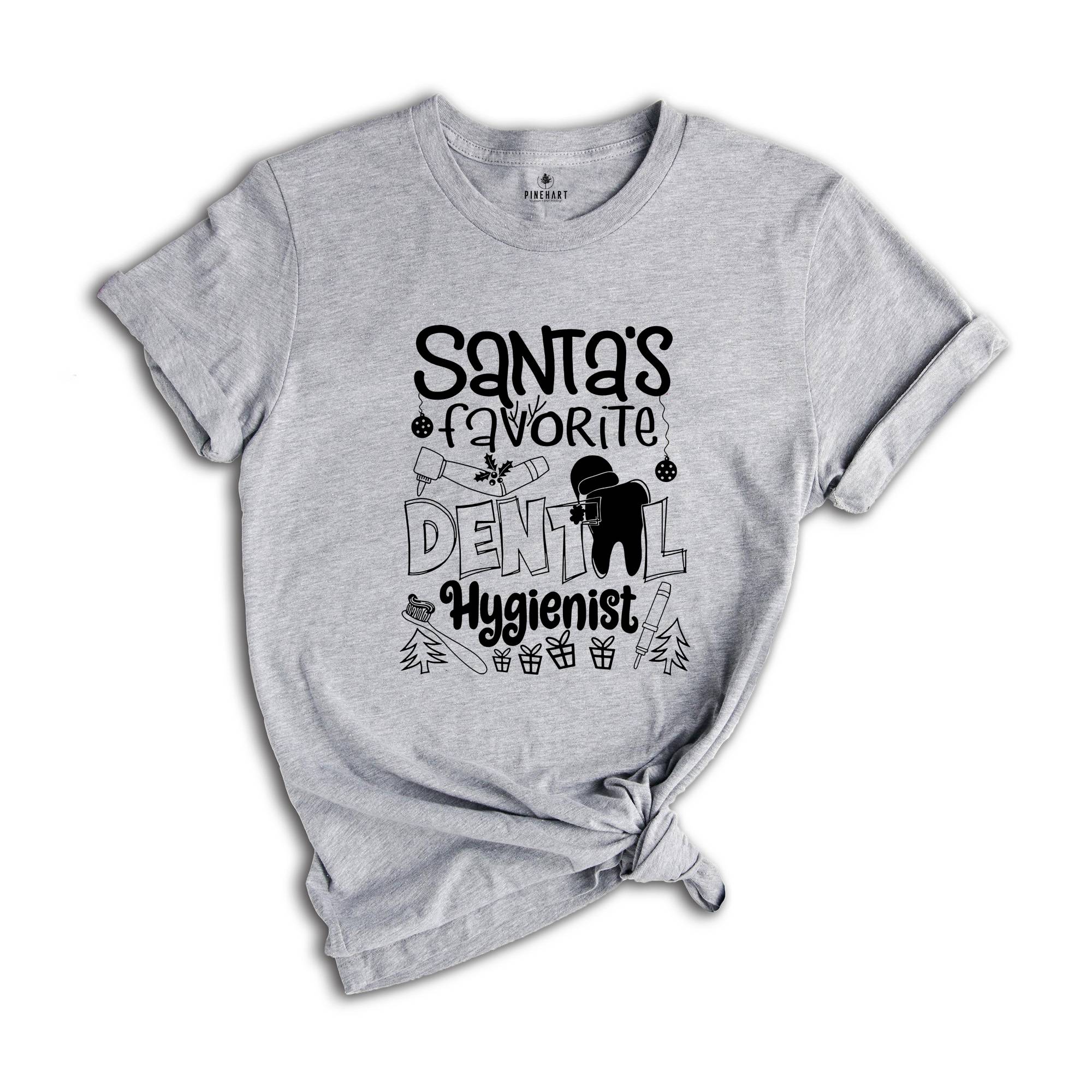 Santa's Favorite Dental Hygienist Shirt, Santa Claus Dental Gift, Tooth Fairy Gift, Funny Tooth T-Shirt, Dental Assistant Tee