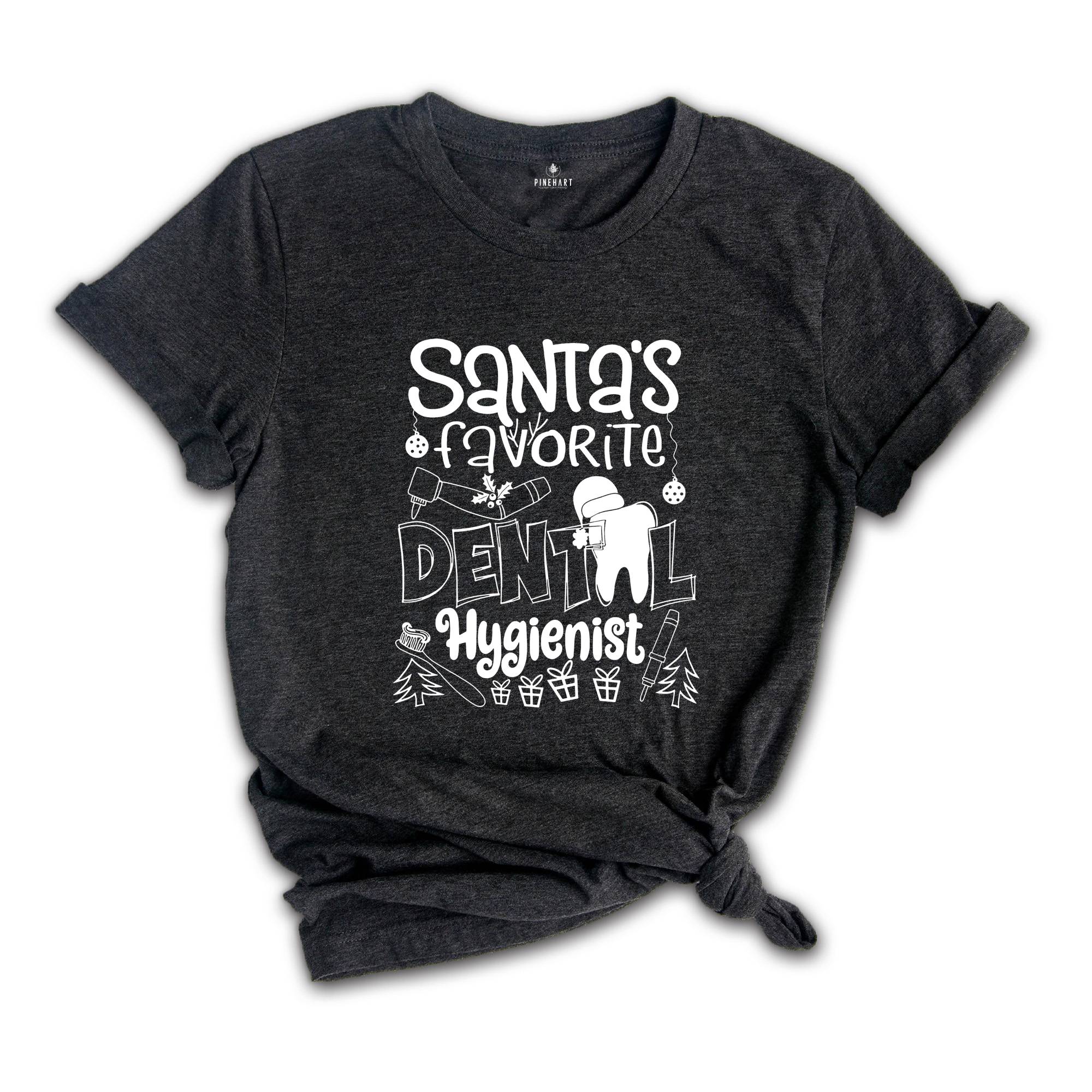 Santa's Favorite Dental Hygienist Shirt, Santa Claus Dental Gift, Tooth Fairy Gift, Funny Tooth T-Shirt, Dental Assistant Tee