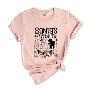 Santa's Favorite Dental Hygienist Shirt, Santa Claus Dental Gift, Tooth Fairy Gift, Funny Tooth T-Shirt, Dental Assistant Tee