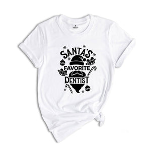 Santa's Favorite Dentist Christmas Shirt, Cute Xmas Tooth Tee, Christmas Party T-Shirt, Christmas Crew Costume, Ugly Dentist Gift