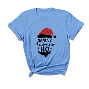 Santa's Favorite Ho Shirt, Holiday Tee, Santa Claus T-Shirt, Santa Winter Outfit, Funny Holiday Gift, Adult Humor Shirt