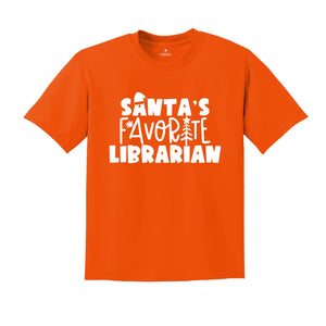 Santa's Favorite Librarian Tee, Funny Christmas Shirt, Librarian Holiday T-Shirt, Winter Librarian Gift, Gift for Librarian