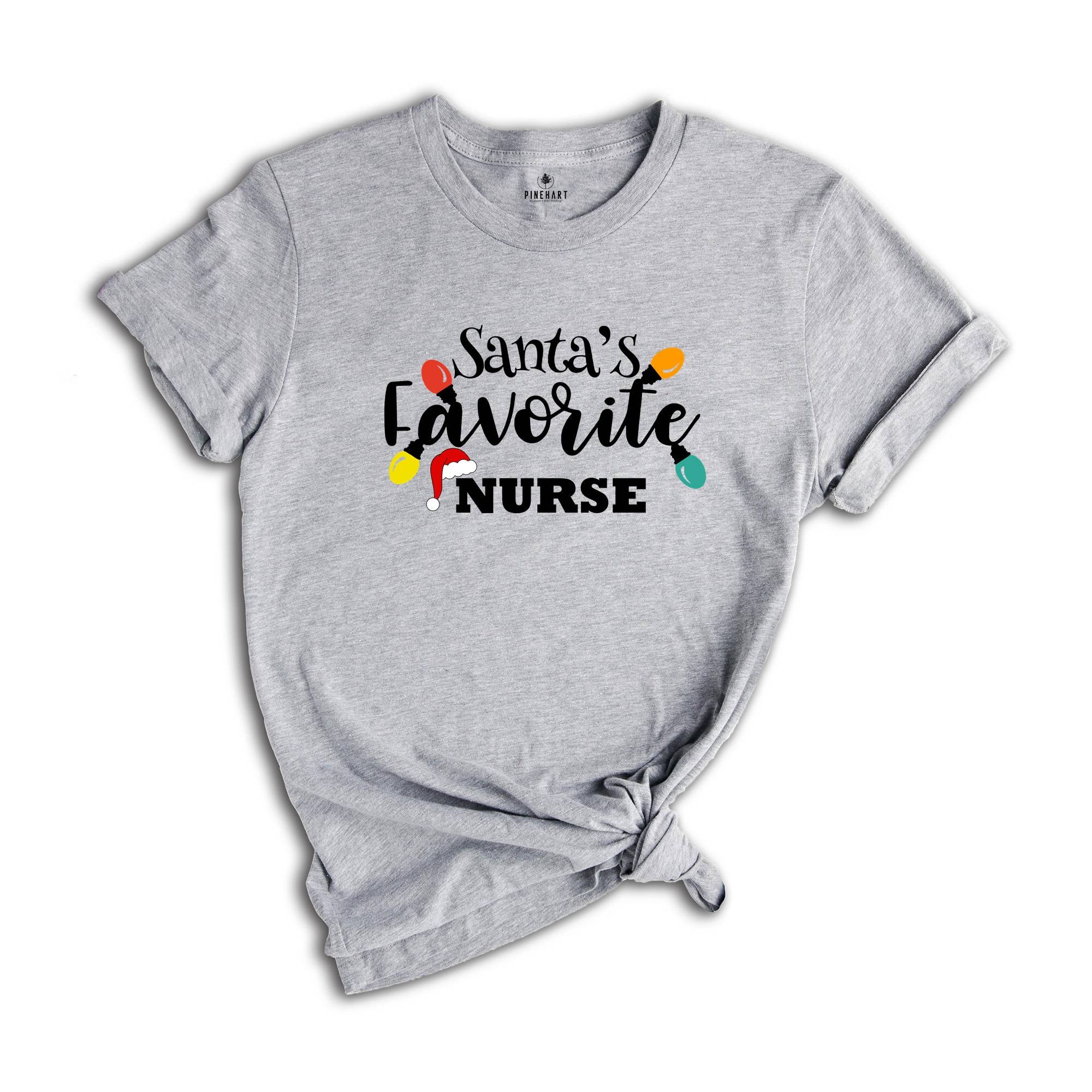Santa's Favorite Nurse Shirt, Nurse Christmas T-Shirt, Christmas Nurse Sweatshirt, Ugly Christmas Nurse Gift
