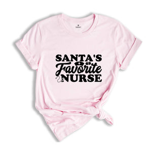 Santa's Favorite Nurse Shirt, Cute Nurse Shirt, Nurse Appreciation, Nurse Christmas Gift, Future Nurse Tee, Christmas Sweatshirt
