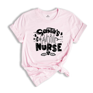 Santa's Favorite Nurse T-shirt, Nurse Christmas Shirt, Nurse Holiday Costume, Chiristmas Sweatshirt, Christmas Pajamas