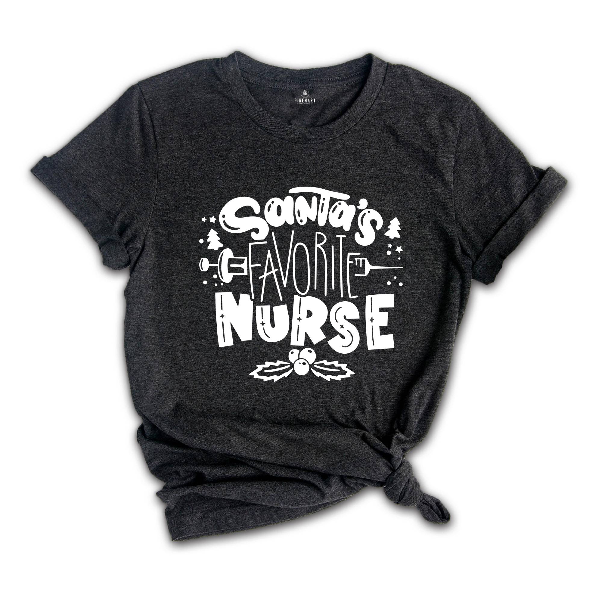 Santa's Favorite Nurse T-shirt, Nurse Christmas Shirt, Nurse Holiday Costume, Chiristmas Sweatshirt, Christmas Pajamas