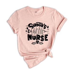 Santa's Favorite Nurse T-shirt, Nurse Christmas Shirt, Nurse Holiday Costume, Chiristmas Sweatshirt, Christmas Pajamas