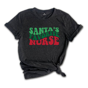 Santa's Favorite Nurse T-Shirt, Christmas Nurse Tee, Gift For Nurse, Chrıstmas Costume, Nurse Life Shirt, Medical Worker Christmas