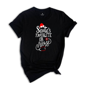 Santa's Favorite OB Nurse T-Shirt, Cute Christmas Gift For Nurse, Obstetrical Nurse Shirt, Lovely Nurse Tee