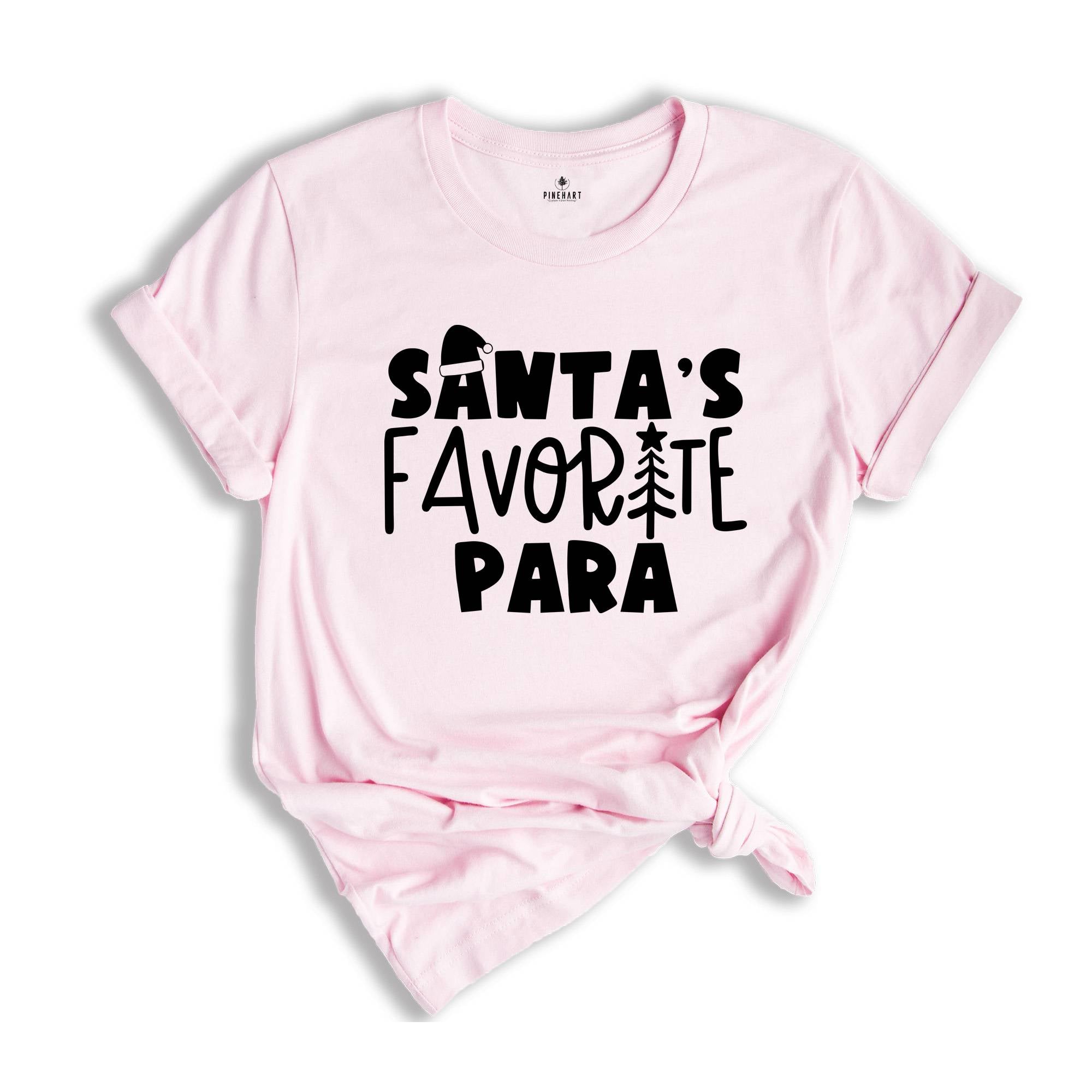 Santa's Favorite Para Tee, Funny Christmas Shirt, Para Holiday T-Shirt, Teacher Matching Apparel, Paraprofessional Gift