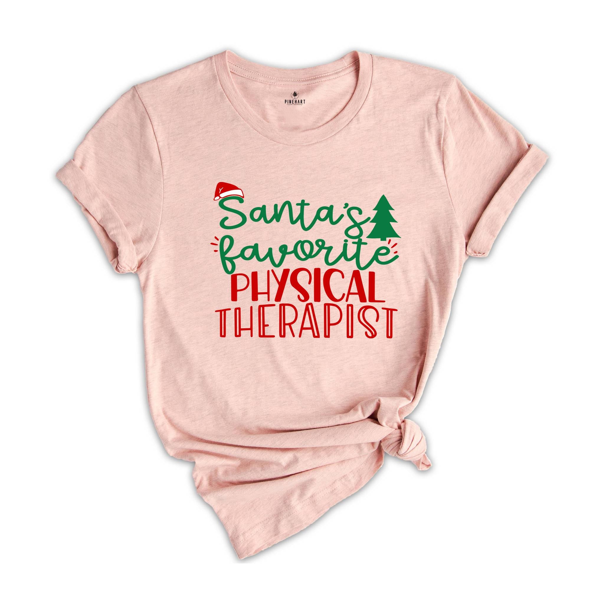 Santa's Favorite PT T-Shirt, Physical Therapy Christmas Shirt, Christmas Physical Therapist Tee, Xmas PT Graduation, Physiotherapy Crew