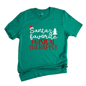 Santa's Favorite PT T-Shirt, Physical Therapy Christmas Shirt, Christmas Physical Therapist Tee, Xmas PT Graduation, Physiotherapy Crew