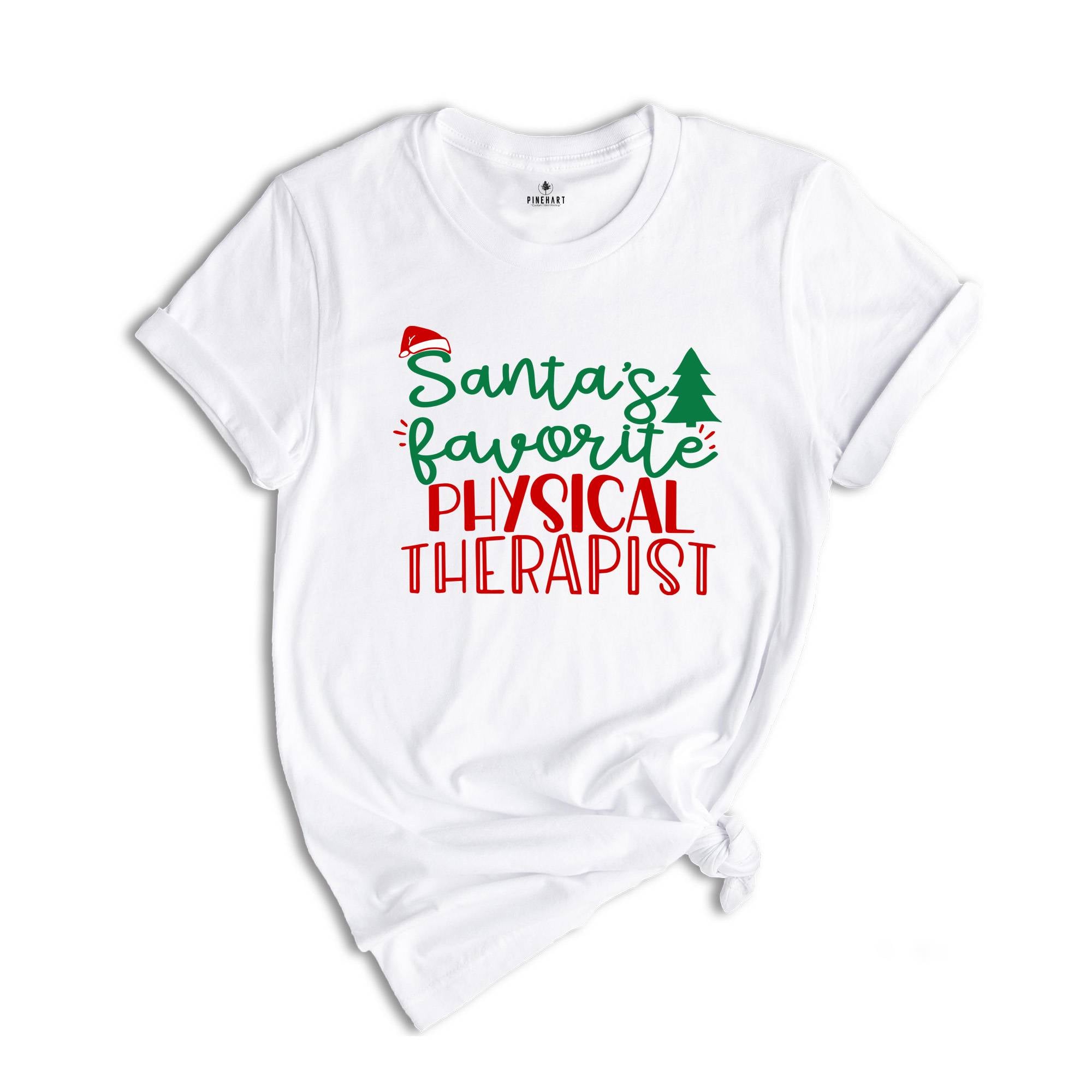 Santa's Favorite PT T-Shirt, Physical Therapy Christmas Shirt, Christmas Physical Therapist Tee, Xmas PT Graduation, Physiotherapy Crew