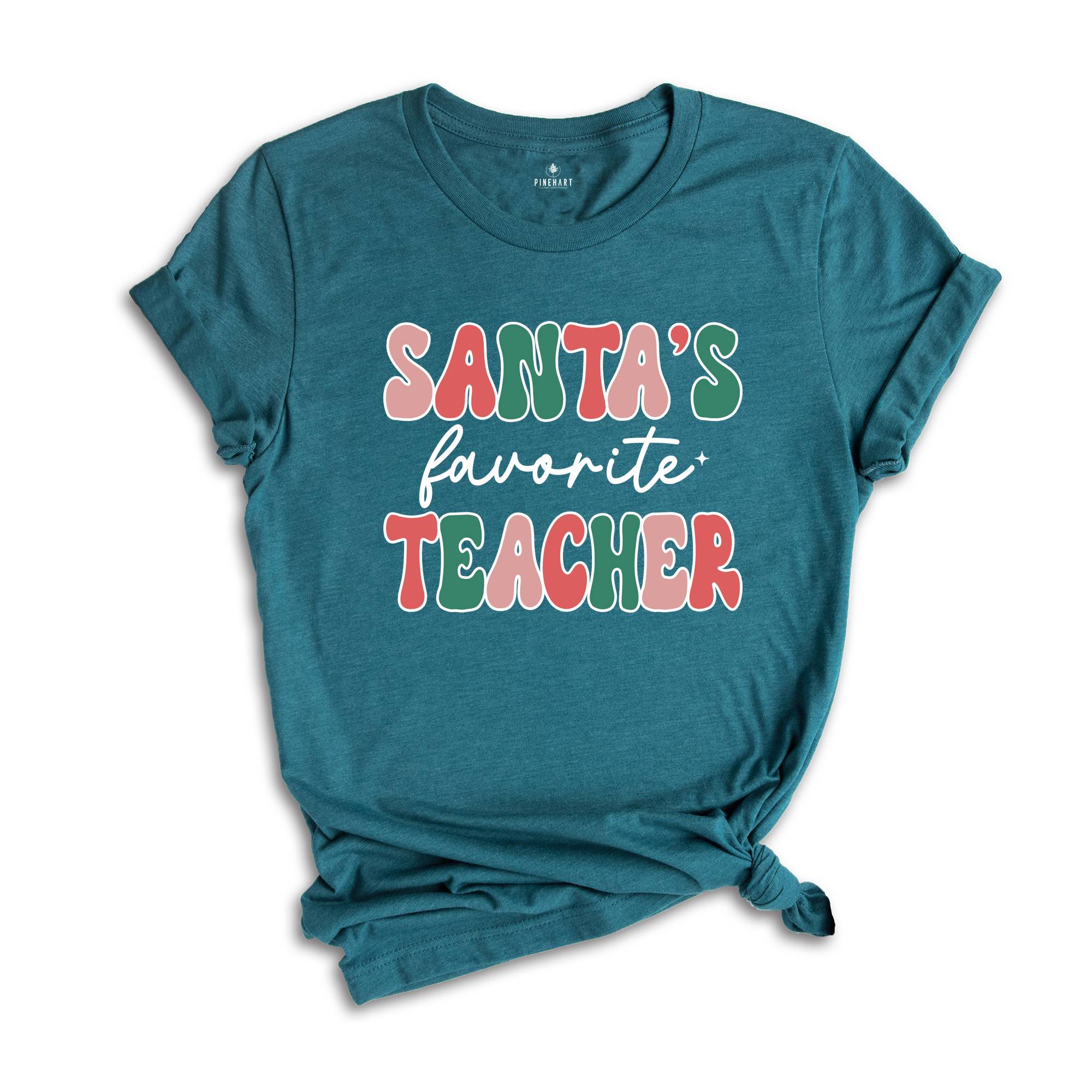 Santa's Favorite Teacher Shirt, Teacher Appreciation, Gift for Teacher, Cute Christmas Tee, Teacher Life Shirt, Teacher Sweatshirt